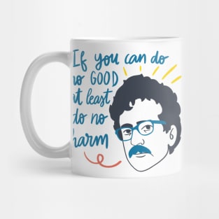 Kurt Vonnegut quote Mug